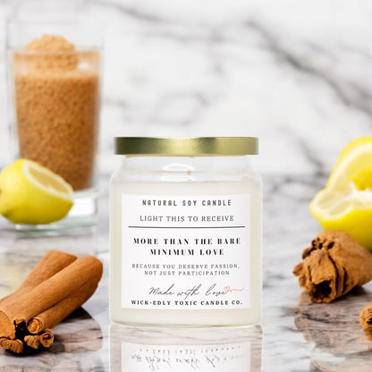 MORE THAN THE BARE MINIMUM - TRIPLE SCENTED VALENTINE'S DAY CANDLE 9oz